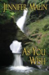 As You Wish - Jennifer Malin