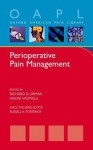 Perioperative Pain Management - Richard D. Urman