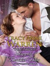 Happily Bedded Bliss (Rakes of Cavendish Square) - Tracy Anne Warren, Charlotte Anne Dore