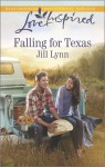 Falling for Texas - Jill Lynn