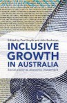 Inclusive Growth in Australia: Social Policy as Economic Investment - Paul Smyth, John Buchanan