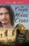 The Count of Monte Cristo: The Wild and Wanton Edition V2 - Monica Corwin