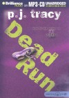 Dead Run - P.J. Tracy