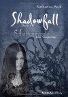 Shadowfall - Katharina Seck