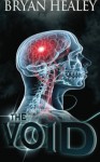 The Void - Bryan Healey