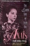 Anaïs: The Erotic Life of Anaïs Nin - Noël Riley Fitch, Anaïs Nin