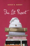 The Lit Report - Sarah N. Harvey