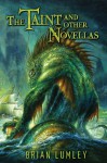 The Taint and Other Novellas (Cthulhu Mythos) (No. 1) - Brian Lumley