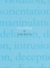 Mindfucking: A Critique of Mental Manipulation - Colin McGinn