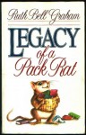 Legacy of a Pack Rat - Ruth Bell Graham