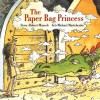 The Paper Bag Princess (Board Book) - Robert Munsch, Michael Martchenko