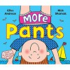 More Pants - Giles Andreae, Nick Sharratt