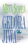 Gelora Jiwa - Aisya Sofea