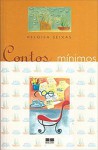 Contos mínimos - Heloisa Seixas