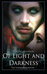 Of Light and Darkness: The Vampire's Daughter by Leighton, Shayne (2011) Paperback - Shayne Leighton