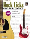 Rock Licks Encyclopedia: 300 Licks in the Styles of the Masters - Tomas Cataldo