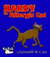Hardy the Allergic Cat - Kenneth W. Cain