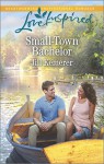 Small-Town Bachelor (Love Inspired) - Jill Kemerer