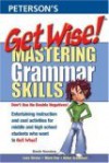 Get Wise!: Mastering Grammar Skills (Get Wise Mastering Grammar Skills) - Arco, Mandie L. Rosenberg