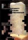 Principles of Security and Crime Prevention, Fourth Edition - Pamela A. Collins, Truett A. Ricks, Clifford W. Van Meter