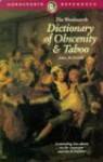 The Wordsworth Dictionary of Obscenity & Taboo (Wordsworth Reference) - James McDonald