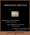 Abraham Lincoln: The Battle of the Giants; The Parents of Lincoln; An Appeal to Patriotism - Frederick Trevor Hill, Ida M. Tarbell, Richard Lloyd Jones, AlwaysWrite Ent.