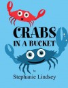 Crabs in a Bucket - Stephanie Lindsey