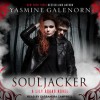 Souljacker: A Lily Bound Novel - Yasmine Galenorn, Cassandra Campbell