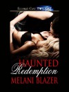 Haunted Redemption - Melani Blazer
