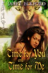 Time for You and Time for Me (Goddess Chosen Series, Book 3) - Janet Eckford