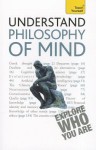 Understand Philosophy of the Mind a Teach Yourself Guide - Mel Thompson