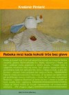 Rebeka mrzi kad kokoši trče bez glave - Krešimir Pintarić