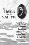 Physician and the Slave Trade - Daniel Liebowitz