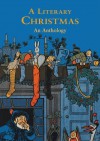 A Literary Christmas: An Anthology - The British Library