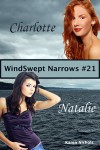 WindSwept Narrows: #21 Charlotte & Natalie - Karen Nichols