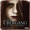 Der Übergang (Passage-Trilogie, Band 1) - Justin Cronin, David Nathan, Rainer Schmidt