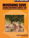 Mourning Dove (Zenaida macroura) Harvest and Population Parameters Derived from a National Banding Study: Biological Technical Publication - U.S. Fish and Wildlife Service