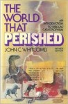 The World That Perished - John C. Whitcomb