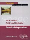 Jane austen pride and prejudice dans l'oeil du paradoxe (French Edition) - Bernard