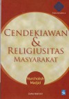 Cendekiawan & Religiusitas Masyarakat: Kolom-kolom di Tabloid Tekad - Nurcholish Madjid