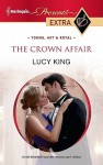 The Crown Affair - Lucy King