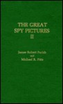 The Great Spy Pictures II - James Robert Parish