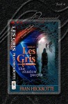 Les Gris, the Shadow People - Fran Heckrotte