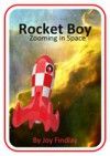 Rocket Boy Zooming in Space - Joy Findlay