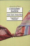 Chodźmy razem - Josie Lloyd, Katarzyna Petecka - Jurek