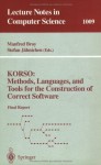 KORSO: Methods, Languages, and Tools for the Construction of Correct Software: Final Report (Lecture Notes in Computer Science) - Manfred Broy, Stefan Jxe4hnichen