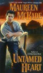 Untamed Heart - Maureen McKade