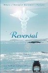 Reversal: When a Therapist Becomes a Patient - Eric Galvez