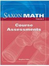 Saxon Math, Course 2: Course Assessments - Various, Saxpub, Saxon Publishers