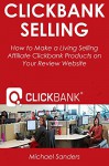 CLICKBANK SELLING (2016 Ver.): CLICKBANK SELLING - Michael Sanders, Red M